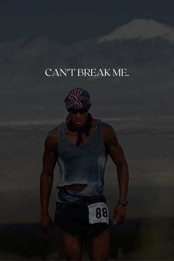 Motivational image titled "Can't break me"